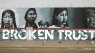A Broken Trust (Trailer)