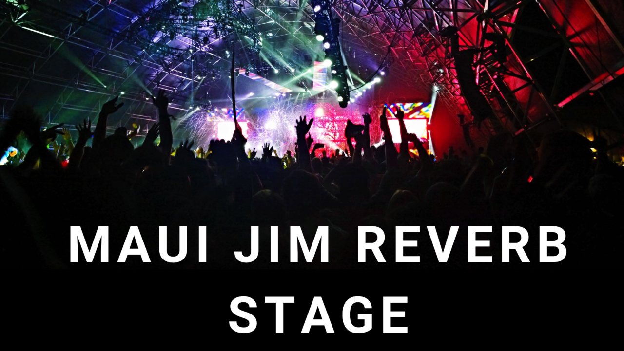MAUI JIM REVERB STAGE