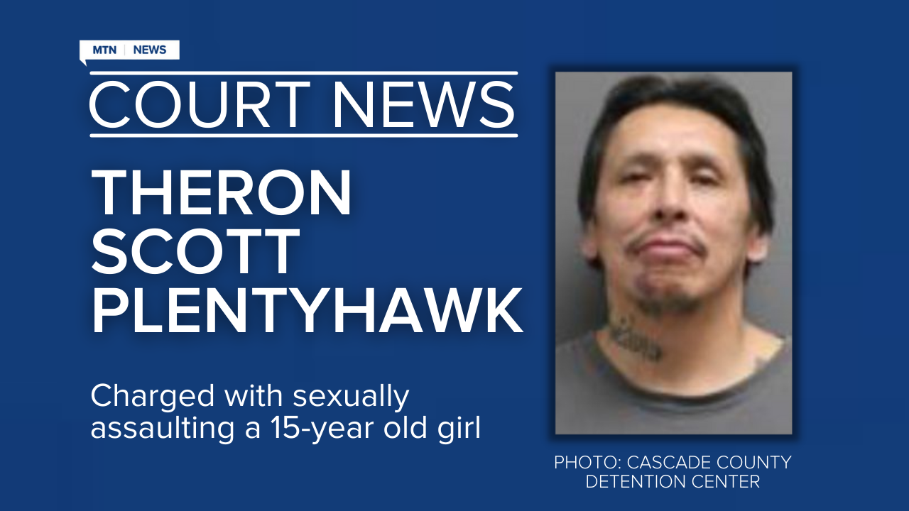 Theron Scott Plentyhawk has been charged with sexual assault of a minor in Great Falls.