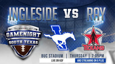 Ingleside and Ray look to build off momentum on Game Night South Texas