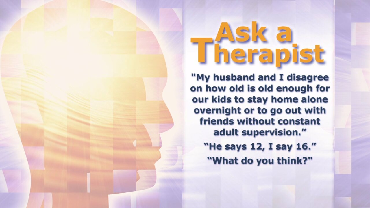Ask a Therapist: When is a child too young to stay home alone?