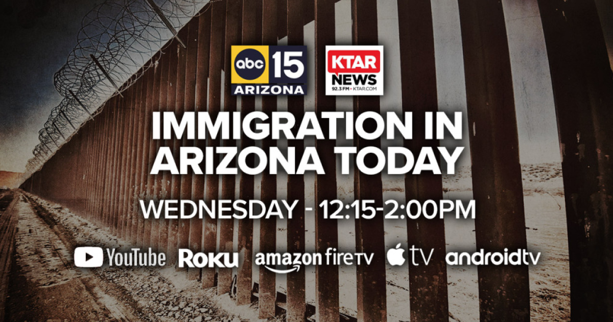 ABC15, KTAR to host 'Immigration in Arizona Today' roundtable