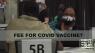 Fees for COVID vaccine shot