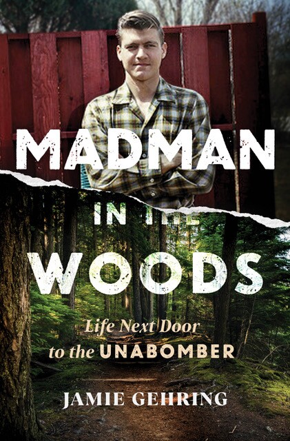 Madman in the Woods by Jamie Gehring