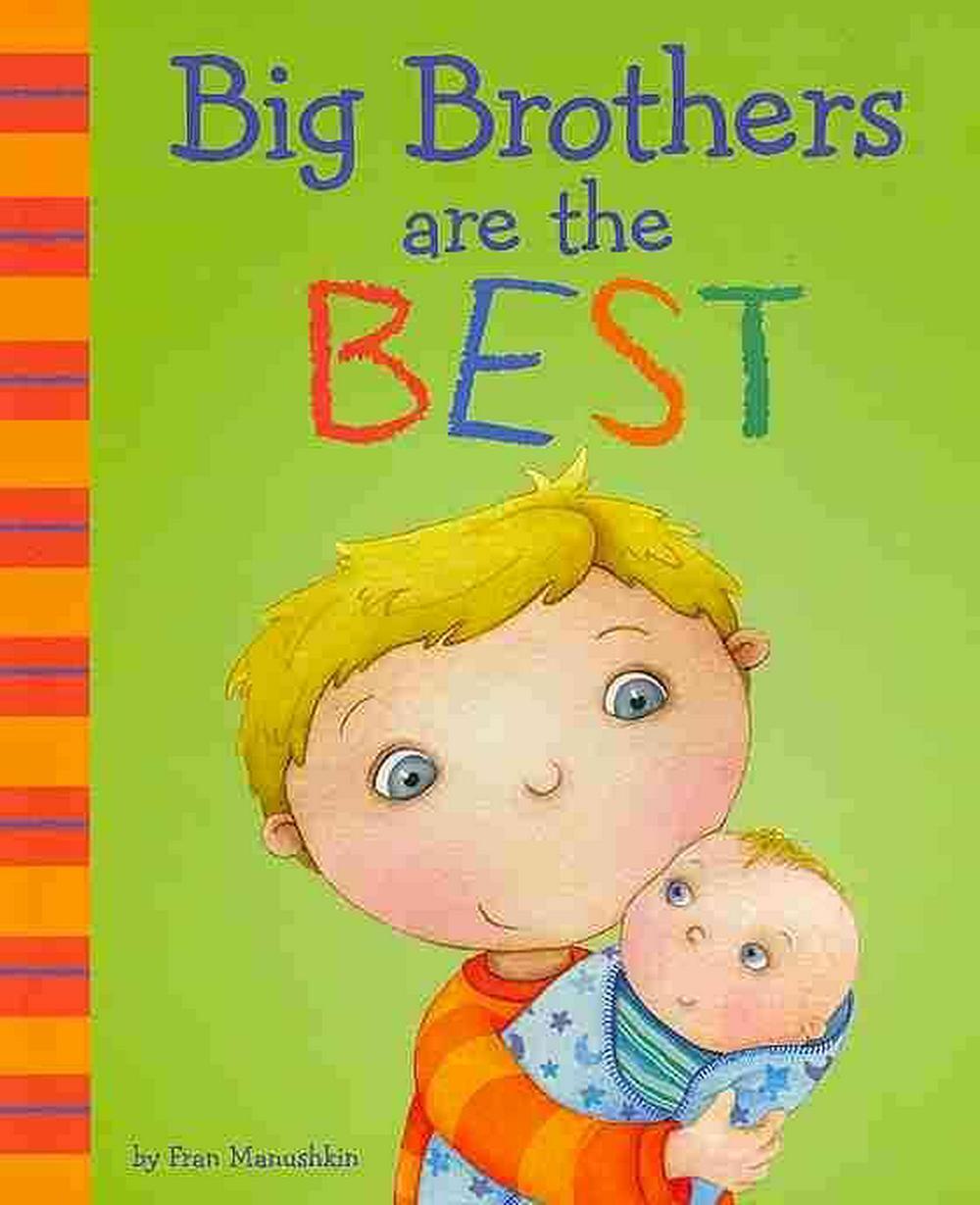 Big Brothers are the Best
