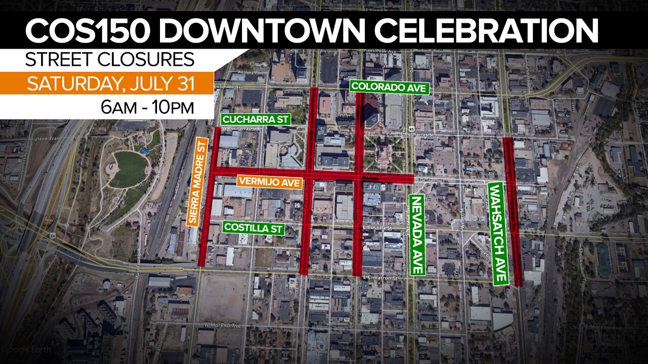 Street closures for the COS150 Dowtown Celebration