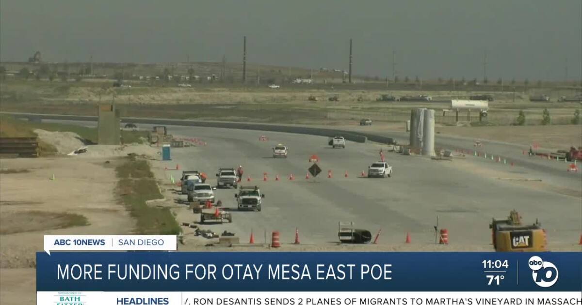 Biden Administration adds funding for Otay Mesa East Port of Entry