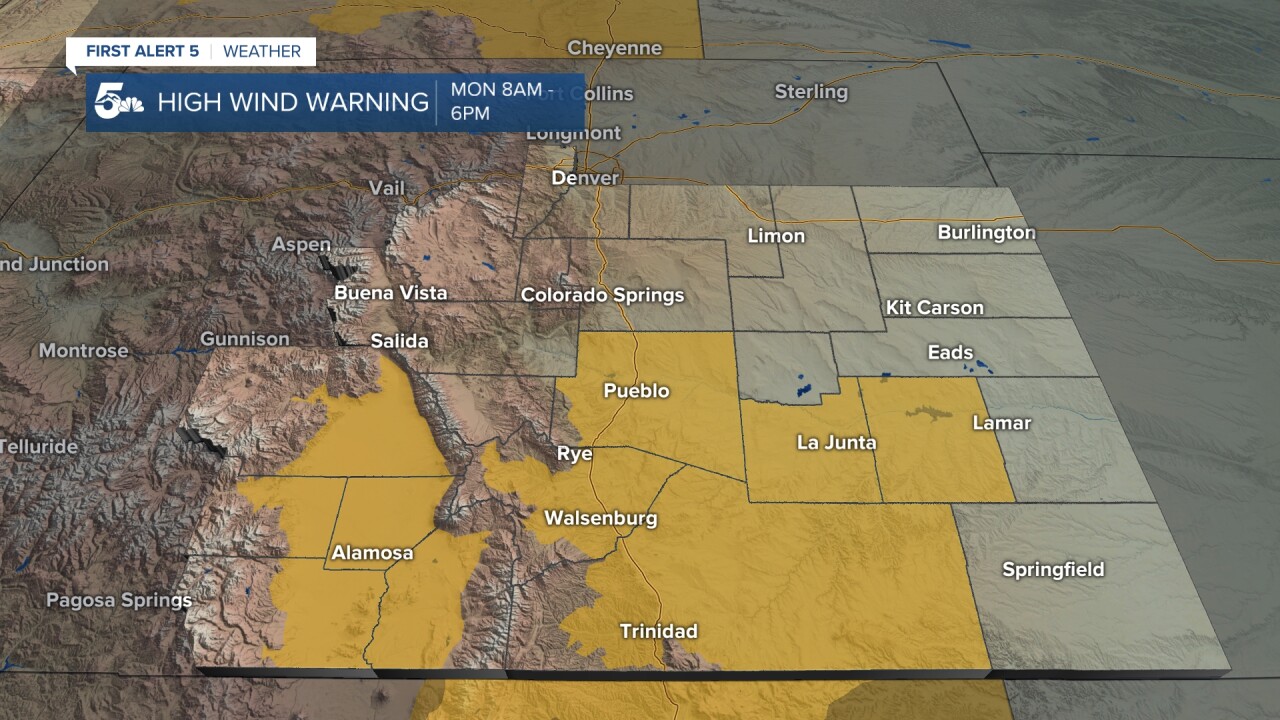 High Wind Warnings in place Monday south of Highway 50, and for the San Luis Valley