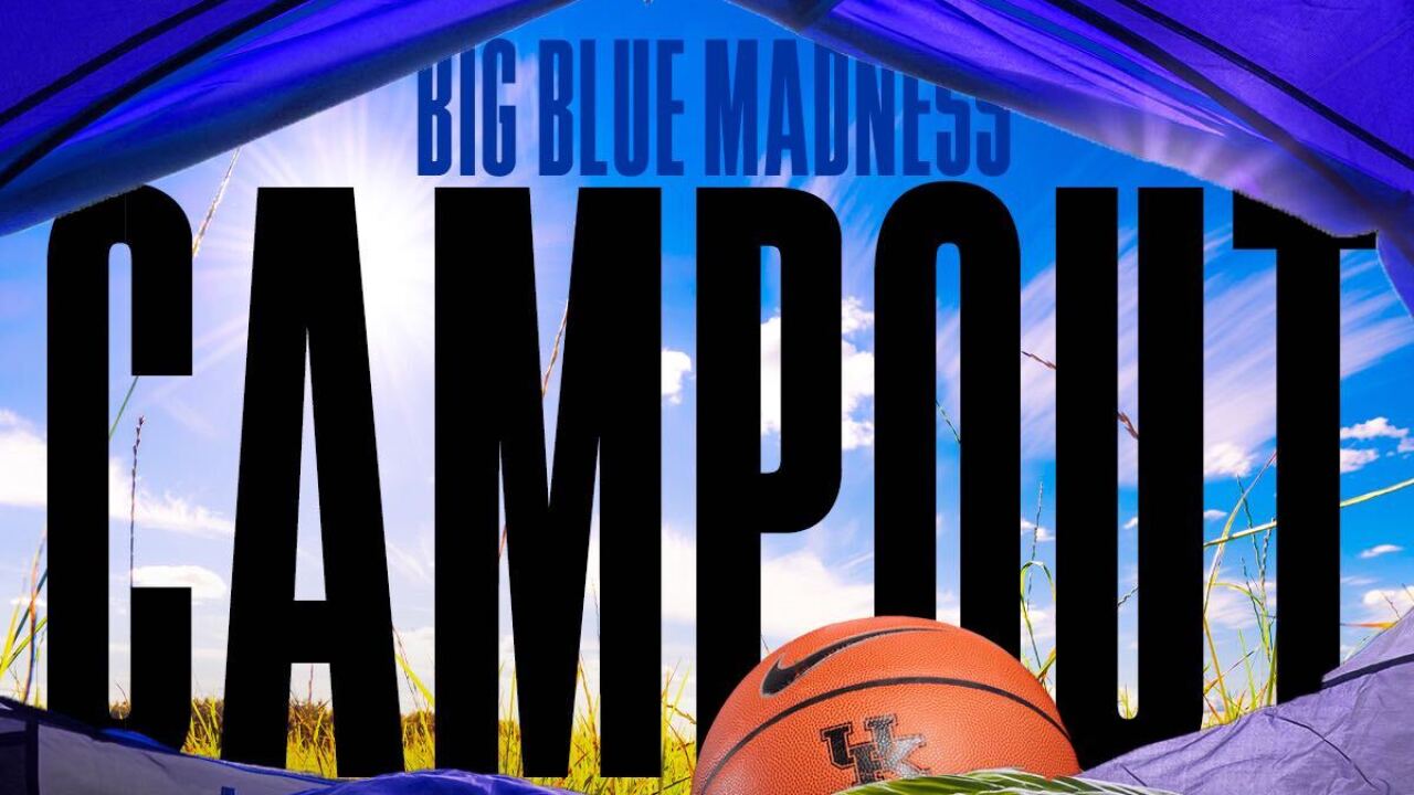 Big Blue Madness Campout is back