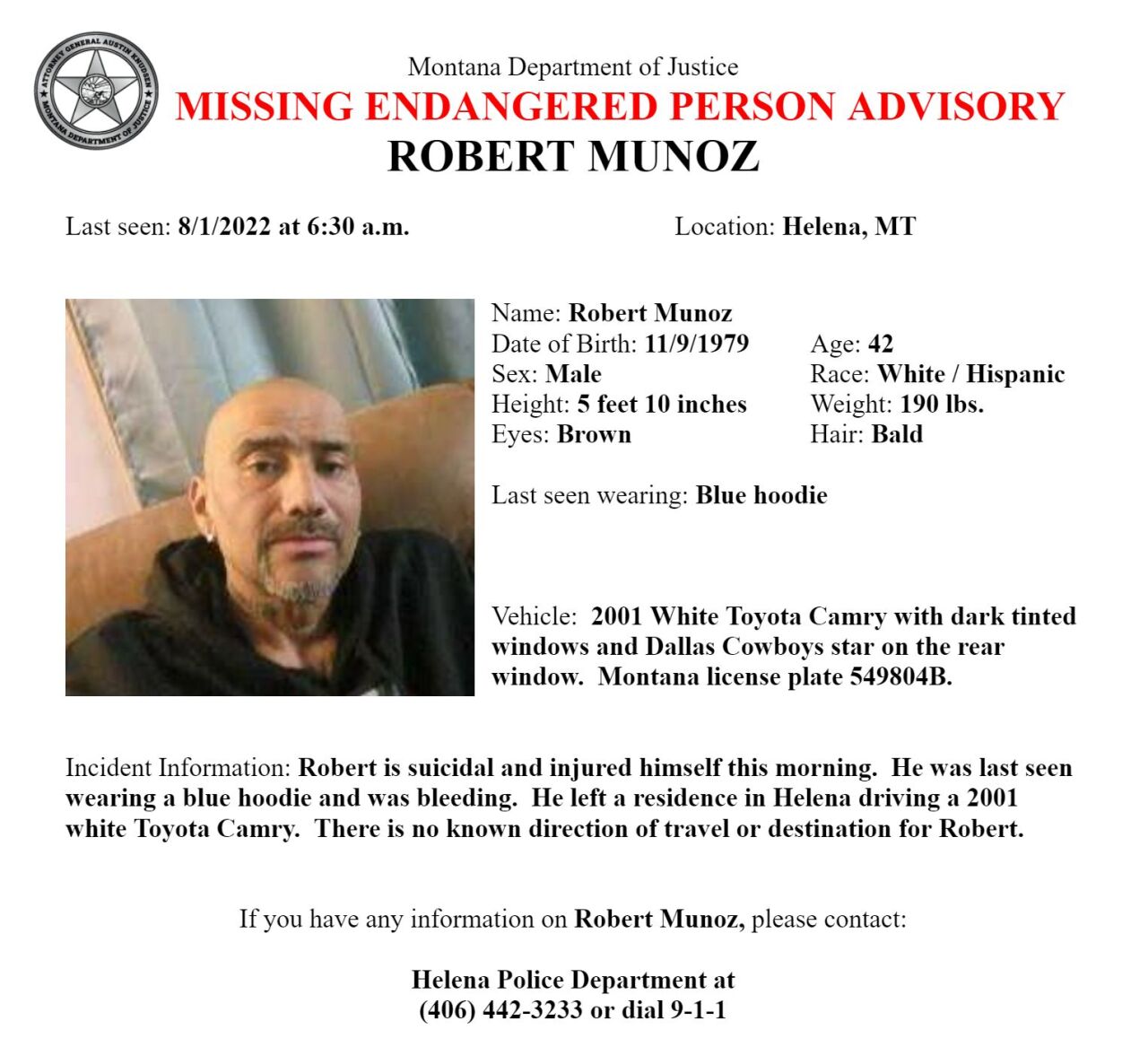 The Montana Department of Justice has issued Missing-Endangered Person Advisory on behalf of the Helena Police Department for Robert Munoz.