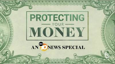 Protecting Your Money ABC 10News special report