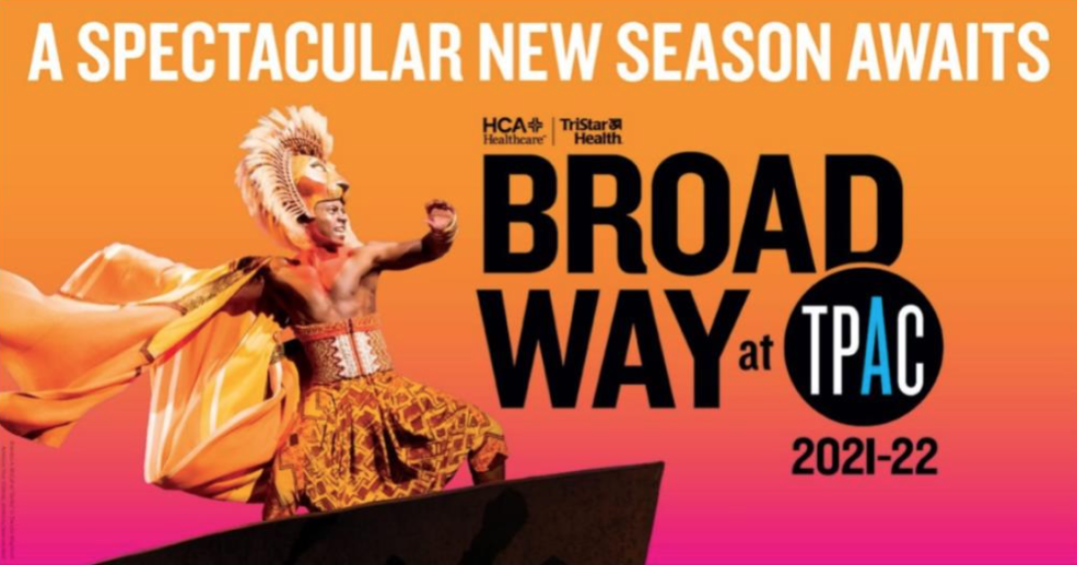 Tpac Announces Fall Return Lineup Includes The Lion King 7 Nashville Premieres Tpac Schedule 2022