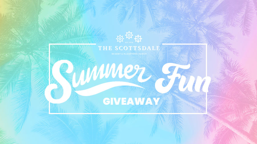 DATP48219_KNXV_ScottsdaleResort_SummerFunSweeps_900x506.jpg