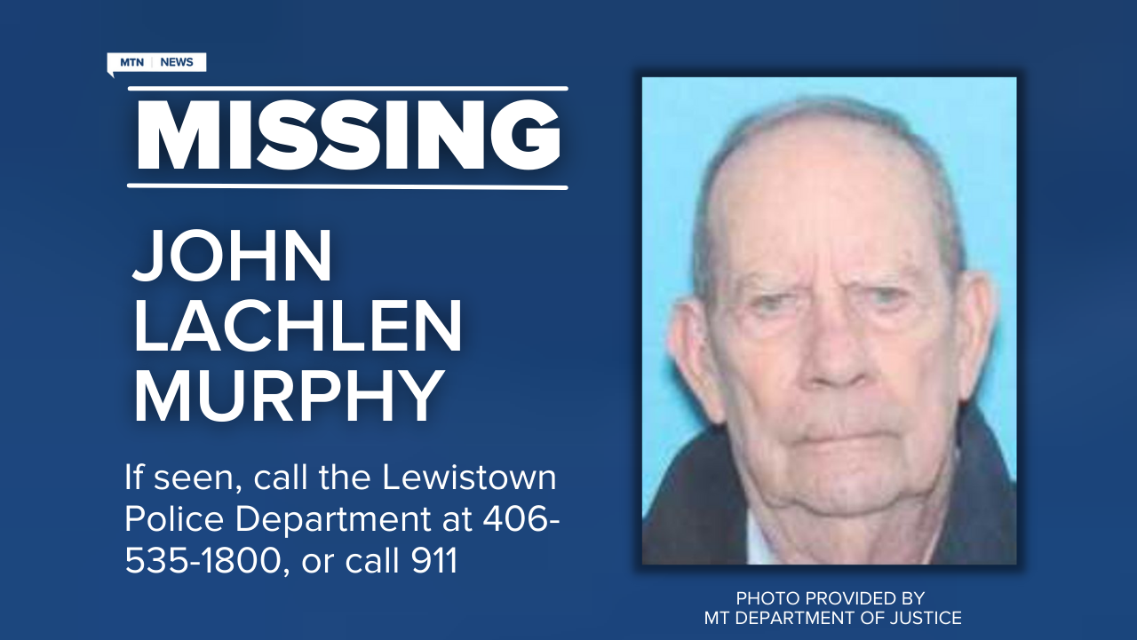 Missing-Endangered Person Advisory for John Lachlen Murphy of Lewistown