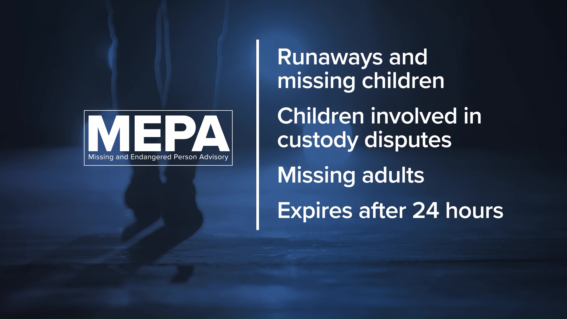 Missing/Endangered Person Advisory