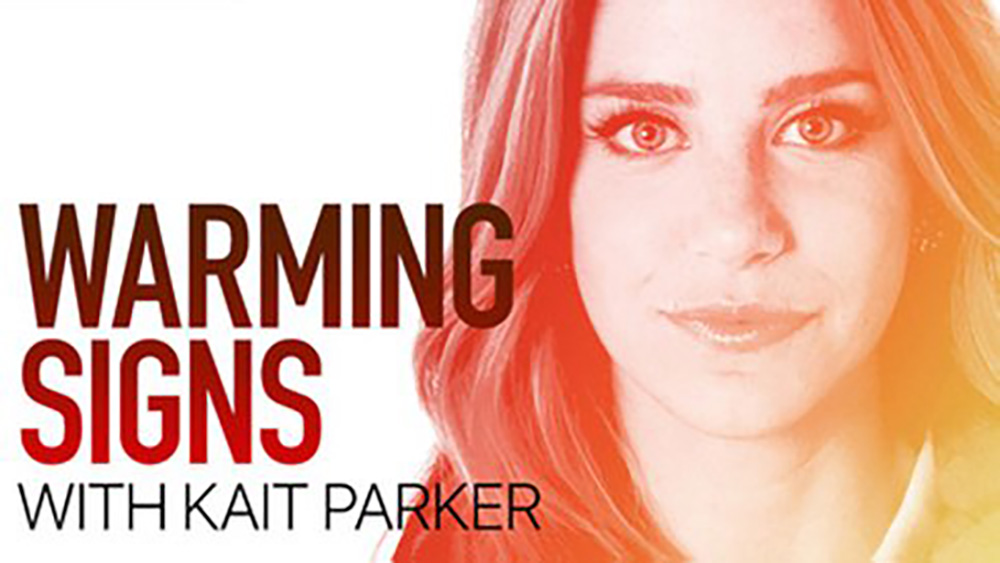 Warming Signs with Kait Parker