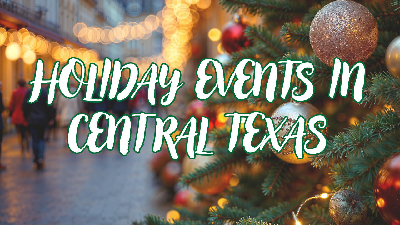 Central Texas holiday events